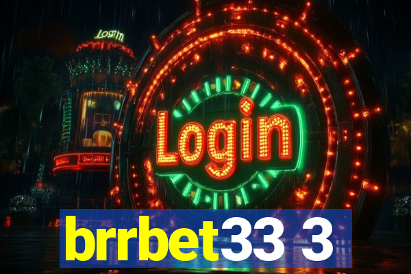 brrbet33 3